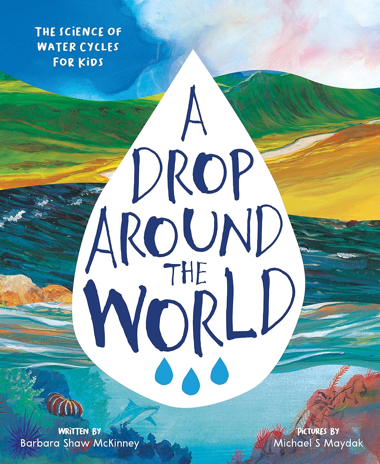 Book cover of 'A Drop Around the World' with water droplet design and landscape illustration.