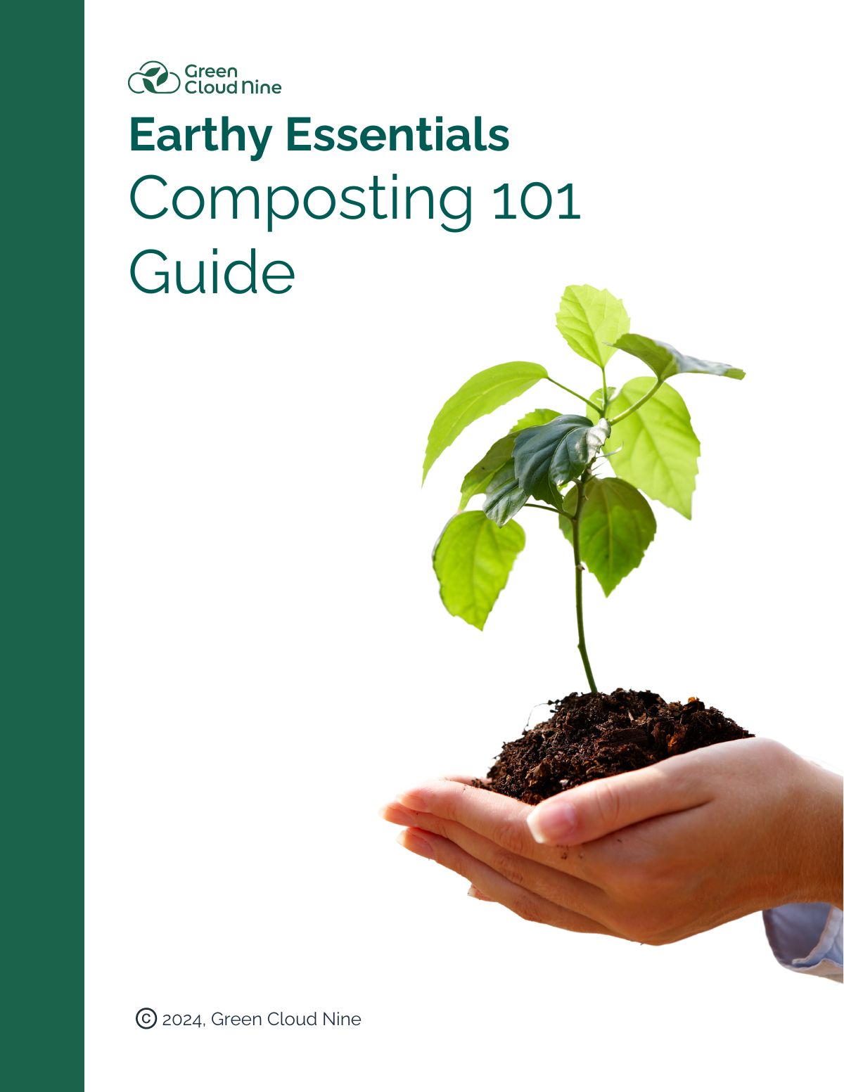Hands holding soil with a small green plant, promoting eco-friendly composting guide by Green Cloud Nine.