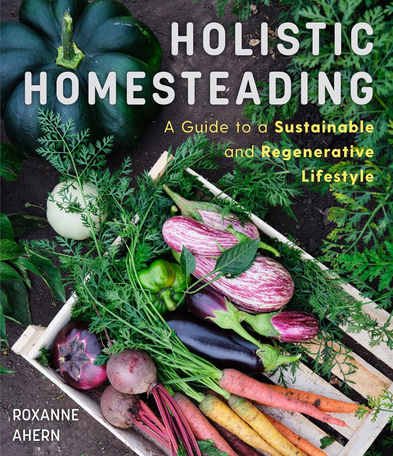 Holistic Homesteading book cover