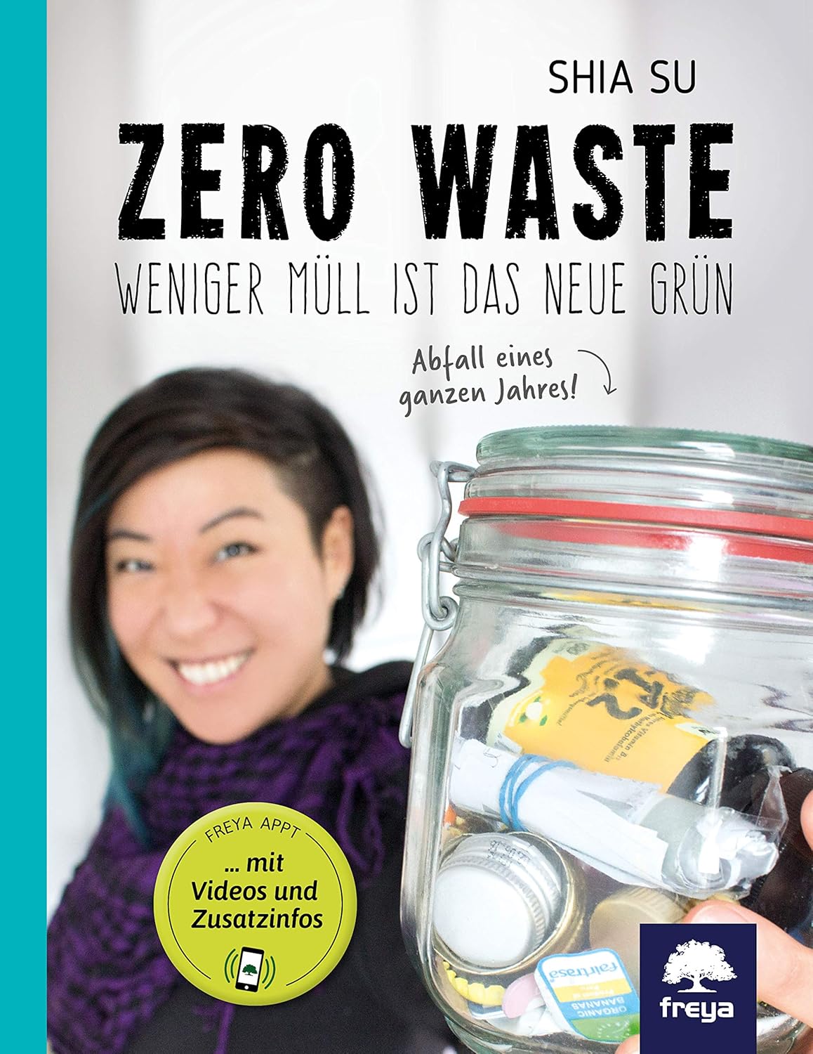Book cover of 'Zero Waste' with a woman holding a jar of waste, featuring the Freya brand.