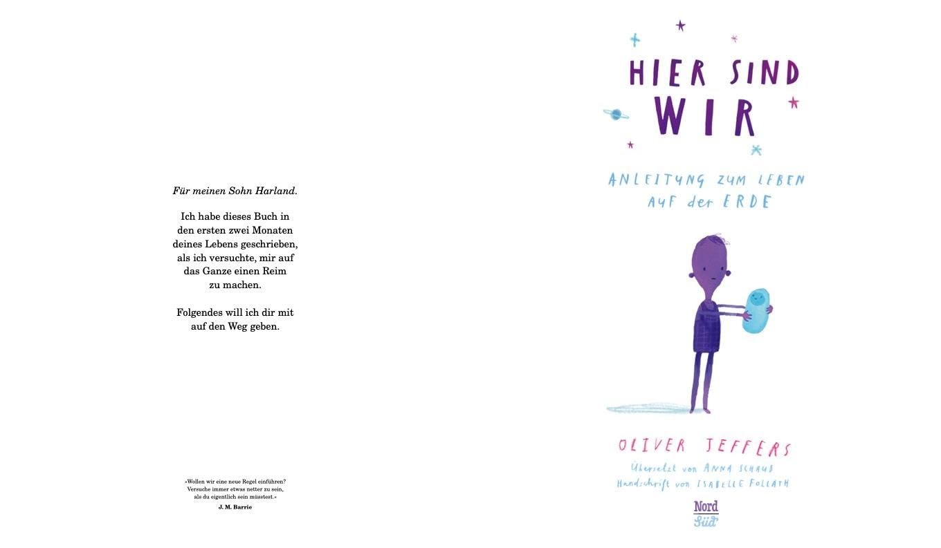 Hier sind wir: Anleitung zum Leben auf der Erde