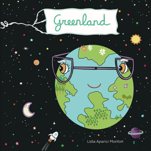 Greenland: Cuento para concienciar a niños y mayores del problema del PLÁSTICO en nuestro planeta. De 2 a 7 años.