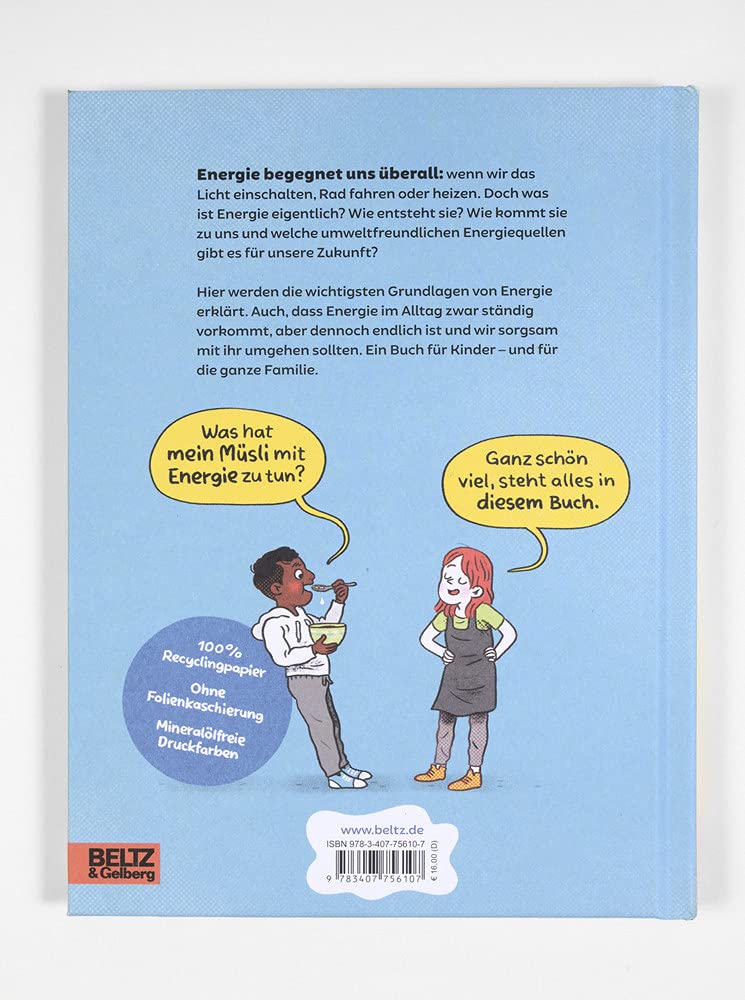 Die ganze Welt steckt voller Energie: Alles über die Kraft, die uns antreibt (Große Themen, einfach erklärt)