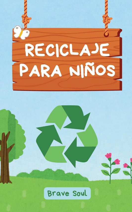 Reciclaje Para Niños: 1 (Boys and Girls)