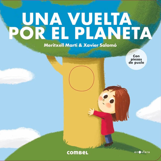 Book cover of 'Una vuelta por el planeta' with a child hugging a tree and puzzle pieces.