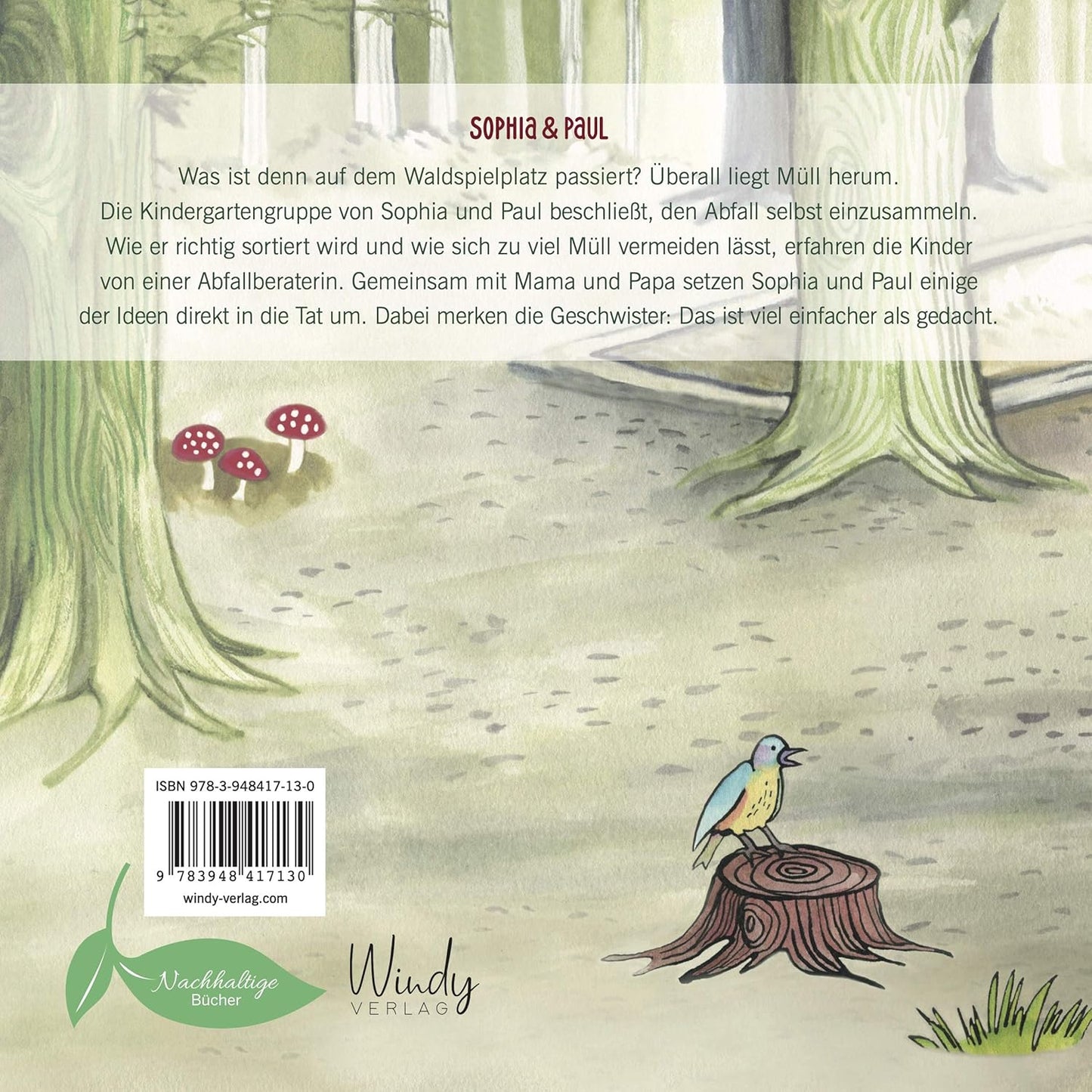 Sophia & Paul - Zu viel Müll: Sachwissen für Kinder: ein Bilderbuch ab 4 Jahre über Mülltrennung, Recycling und Müllreduzierung. Mit Praxistipps zum Loslegen. Für Eltern & Erzieher