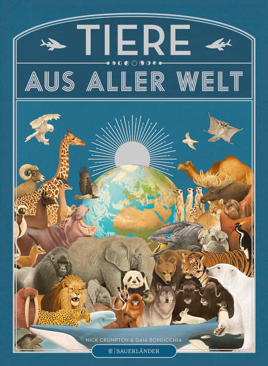 Buchcover von „Tiere aus aller Welt“ mit Tieren rund um eine Weltkarte auf blauem Hintergrund