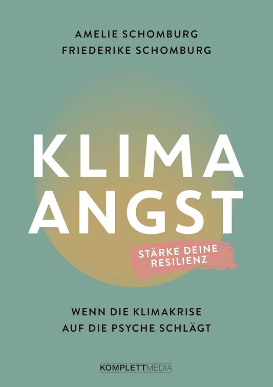 Cover of the book Klimaangst by Amelie and Friederike Schomburg 